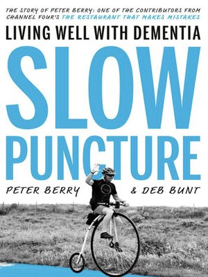 cover image of Slow Puncture: Living Well With Dementia